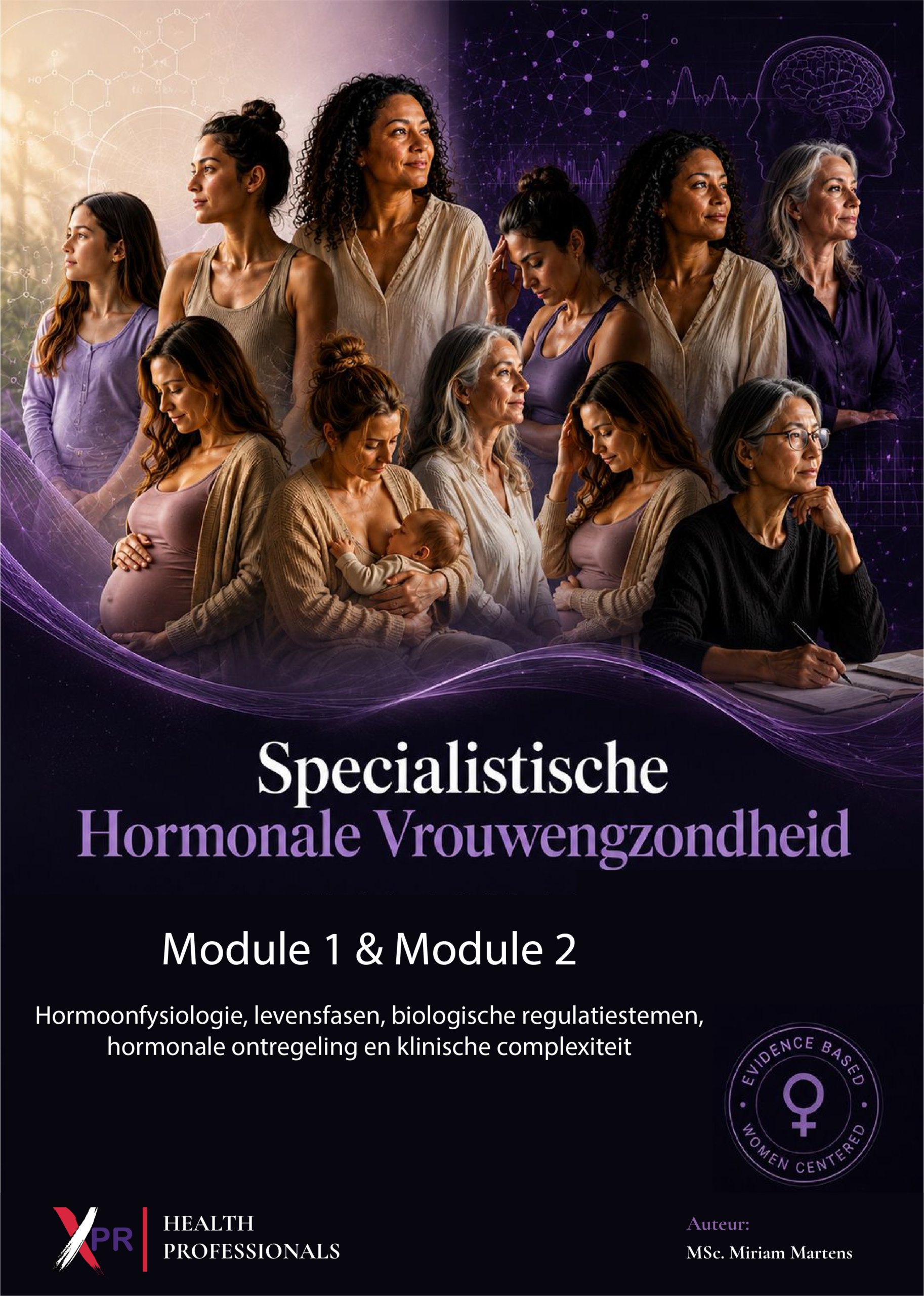 Modules 1 & 2 Hormonale Vrouwengezondheid